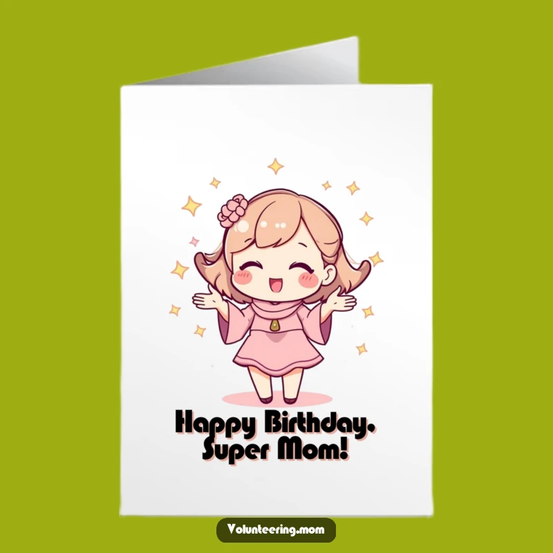 Free Printable Birthday Card: Kawaii Mom Juggler - Sparkly Funny Gift