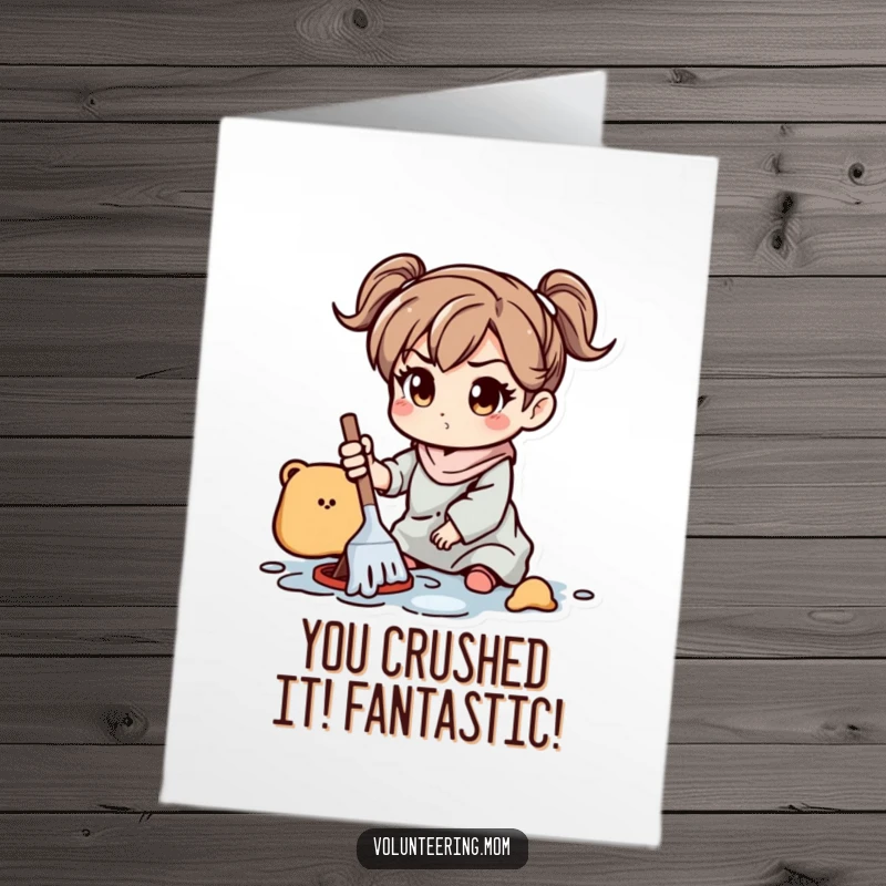 Funny Free Printable Congratulations Card: A mom character with a focused, determined look cleaning a delightfully playful mess with efficiency.